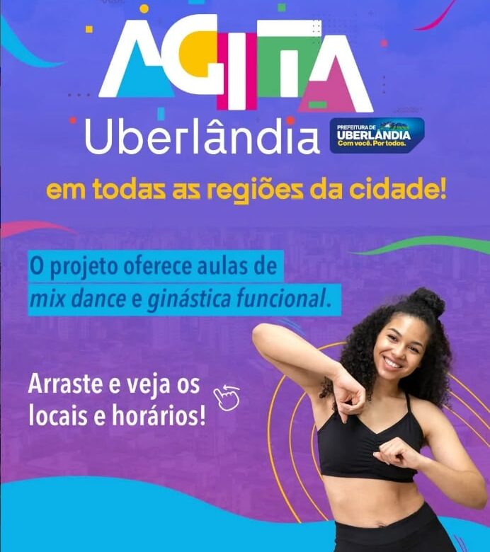 O Agita Uberlândia está em todas as regiões da cidade! 💃🕺